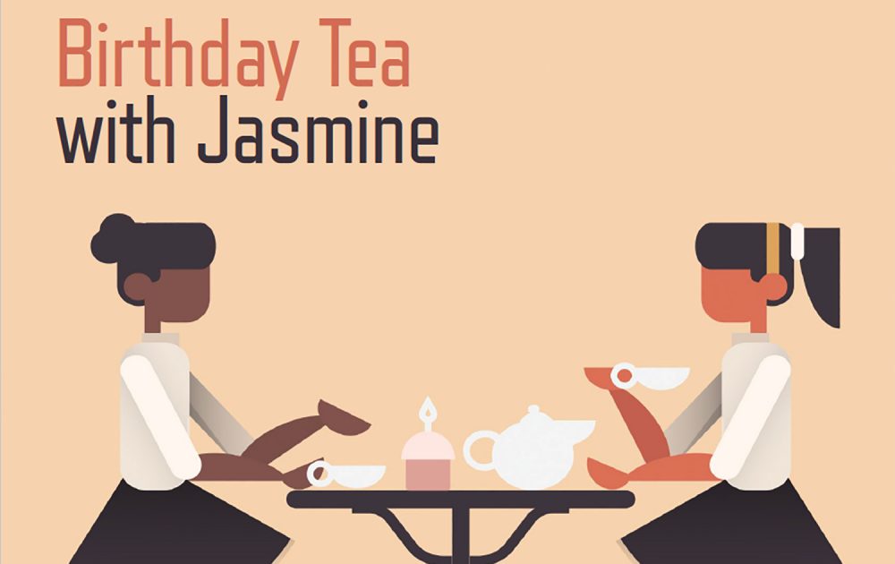 Birthday Tea with Jasmine