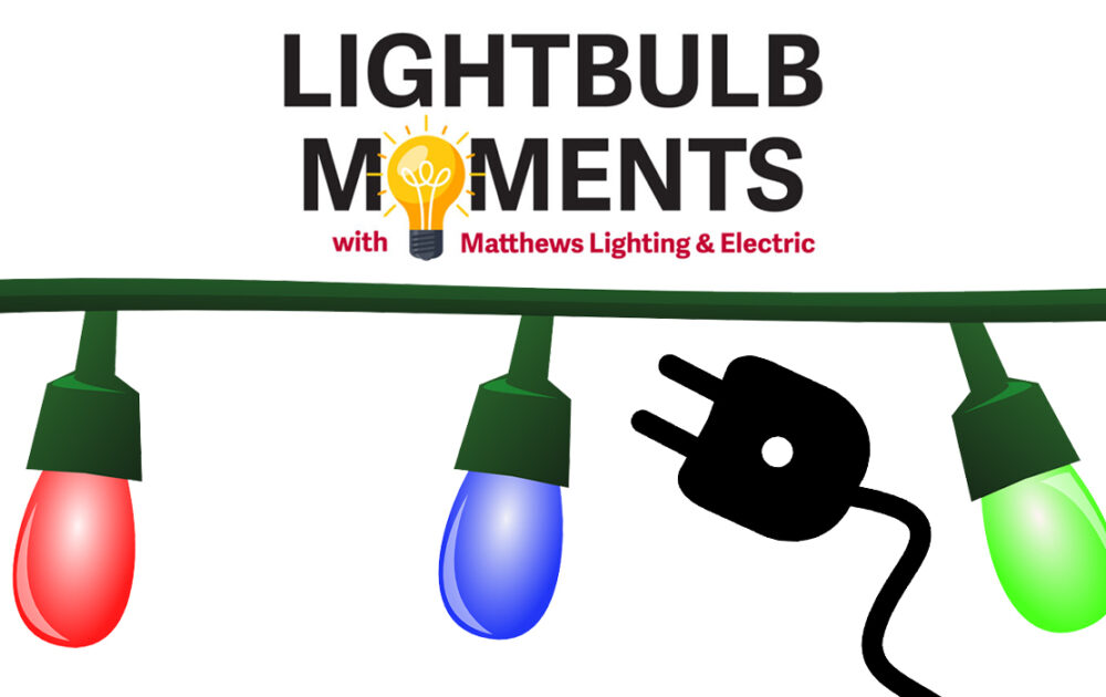 Lightbulb Moments: With Matthews Electric